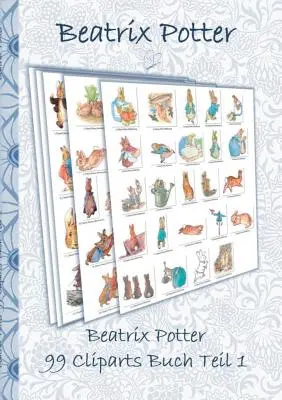 Beatrix Potter 99 Cliparts Buch Teil 1 ( Peter Hase ) : Sticker, Icon, Clipart, Cliparts, download, Internet, Dropbox, Original, Filzer, Bleistift, Aqu - Beatrix Potter 99 Cliparts Buch Teil 1 ( Peter Hase ): Sticker, Icon, Clipart, Cliparts, download, Internet, Dropbox, Original, Filzer, Bleistift, Aqu