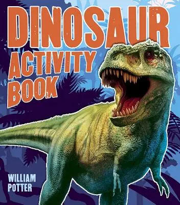 Cahier d'activités sur les dinosaures - Dinosaur Activity Book