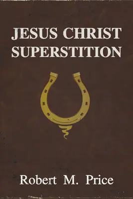 Jésus-Christ Superstition - Jesus Christ Superstition