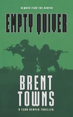 Empty Quiver : Un thriller de l'équipe des faucheurs - Empty Quiver: A Team Reaper Thriller