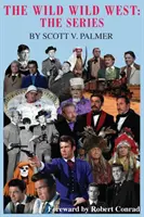 Le Far West : La série - The Wild Wild West: The Series