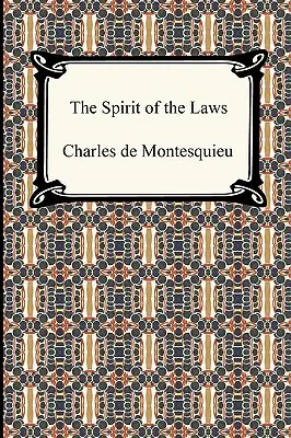 L'esprit des lois - The Spirit of the Laws