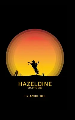 Hazeldine Volume 1 - Hazeldine Volume One