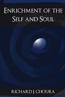 Enrichissement du moi et de l'âme - Enrichment of the Self and Soul