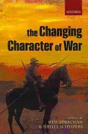 Le caractère changeant de la guerre - The Changing Character of War