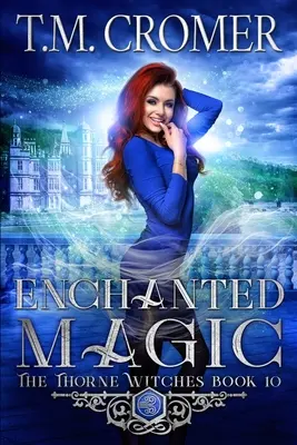 Magie enchantée - Enchanted Magic