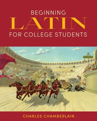 Initiation au latin pour les collégiens - Beginning Latin for College Students