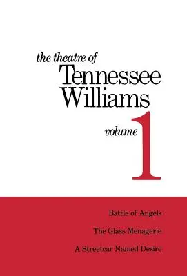 Le théâtre de Tennessee Williams Volume 1 - The Theatre of Tennessee Williams Volume 1