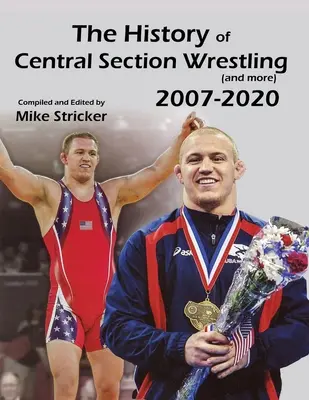 L'histoire de la lutte dans la section centrale et plus encore - The History of Central Section Wrestling and more