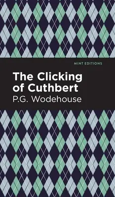 Le déclic de Cuthbert - The Clicking of Cuthbert