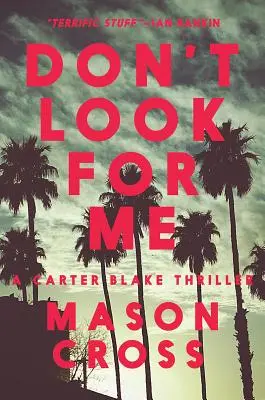 Ne me cherchez pas - Don't Look for Me