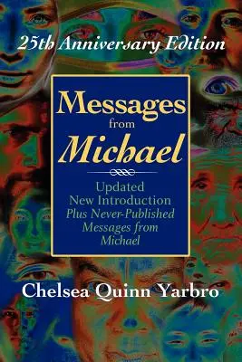 Messages de Michael : édition du 25e anniversaire - Messages from Michael; 25th Anniversary Edition