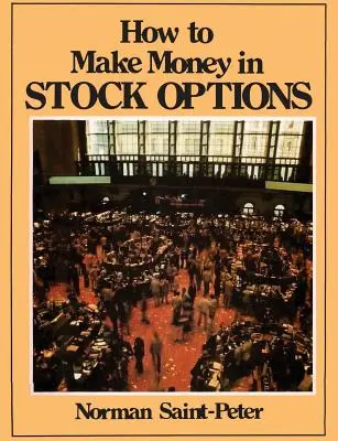 Comment gagner de l'argent avec les options d'achat d'actions - How to Make Money in Stock Options