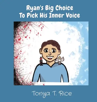 Le grand choix de Ryan : choisir sa voix intérieure - Ryan's Big Choice To Pick His Inner Voice