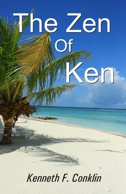 Le Zen de Ken - The Zen of Ken