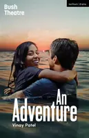 Une aventure - An Adventure