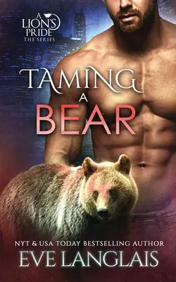 Apprivoiser un ours - Taming a Bear