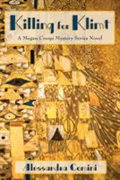 Tuer pour Klimt - Killing for Klimt