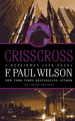 Crisscross : Un roman du Réparateur Jack - Crisscross: A Repairman Jack Novel