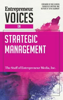 Échos des entrepreneurs sur la gestion stratégique - Entrepreneur Voices on Strategic Management