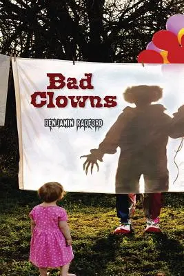 Mauvais clowns - Bad Clowns