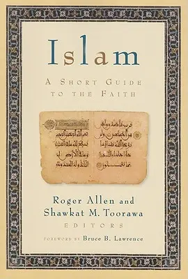 L'Islam : Un petit guide de la foi - Islam: A Short Guide to the Faith