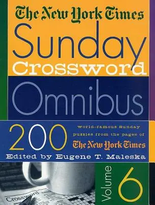 L'omnibus des mots croisés du dimanche du New York Times - The New York Times Sunday Crossword Omnibus