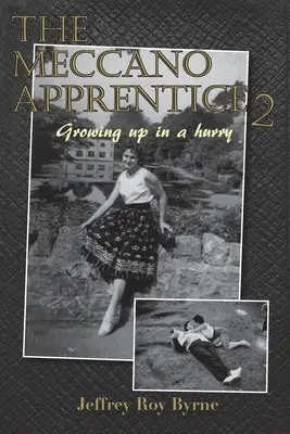 Apprenti Meccano 2 : Grandir à la hâte - Meccano Apprentice 2: Growing up in a hurry