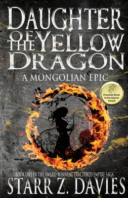 La fille du dragon jaune : Une épopée mongole - Daughter of the Yellow Dragon: A Mongolian Epic