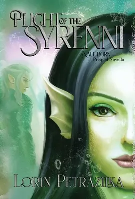 Le sort des Syrenni : une préquelle de Vale Born - Plight of the Syrenni: A Vale Born Prequel Novella