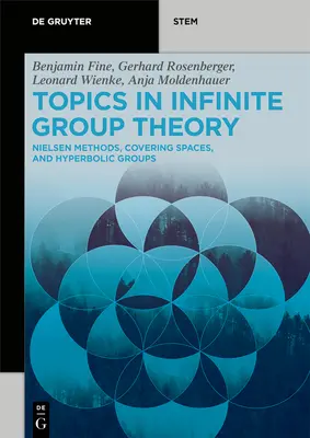 Sujets de la théorie des groupes infinis : Méthodes de Nielsen, espaces couvrants et groupes hyperboliques - Topics in Infinite Group Theory: Nielsen Methods, Covering Spaces, and Hyperbolic Groups
