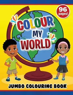 Livre de coloriage Jumbo Colour My World - Colour My World Jumbo Colouring Book