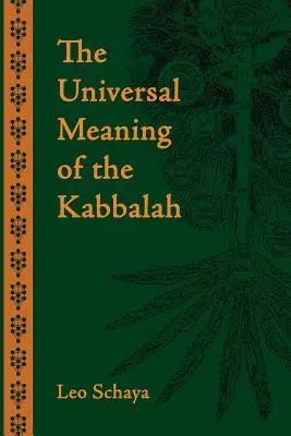 Le sens universel de la Kabbale - The Universal Meaning of the Kabbalah