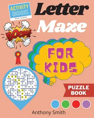 NOUVEAU ! Letter Maze For Kids Trouvez la lettre de l'alphabet qui mène à la fin du labyrinthe ! Cahier d'activités pour les enfants et les tout-petits - NEW!! Letter Maze For Kids Find the Alphabet Letter That lead to the End of the Maze! Activity Book For Kids & Toddlers