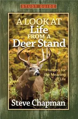 Guide d'étude sur la vie à partir d'un mirador de cerfs - A Look at Life from a Deer Stand Study Guide