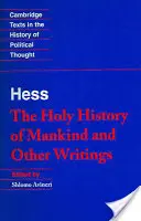 Hess : Histoires saintes Autres écrits - Hess: Holy Hist Other Writings