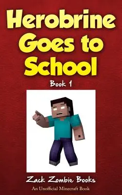 Herobrine va à l'école - Herobrine Goes to School