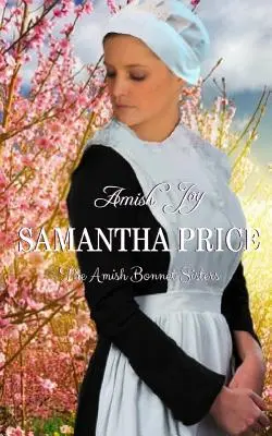 La joie amish : Romance Amish - Amish Joy: Amish Romance