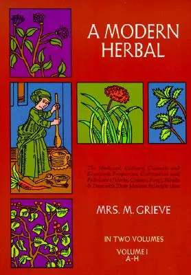 Une plante médicinale moderne, Vol. I, 1 - A Modern Herbal, Vol. I, 1