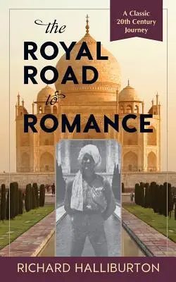 La voie royale du romantisme - The Royal Road to Romance