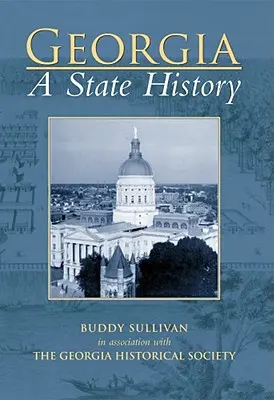 Géorgie : Une histoire de l'État - Georgia: A State History