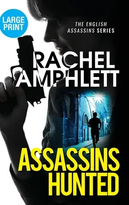 La chasse aux assassins - Assassins Hunted