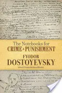Les carnets de Crime et Châtiment - The Notebooks for Crime and Punishment