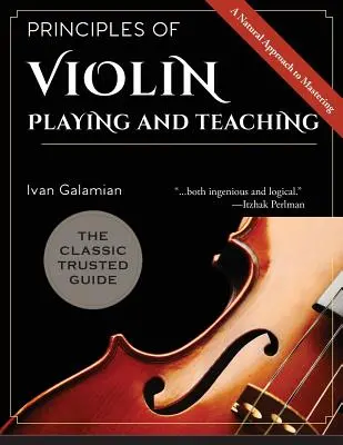 Principes du jeu et de l'enseignement du violon - Principles of Violin Playing and Teaching