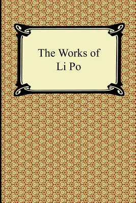 Les œuvres de Li Po - The Works of Li Po