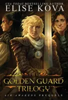 Trilogie de la Garde d'Or : Série complète - Golden Guard Trilogy: Complete Series