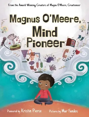 Magnus O'Meere, pionnier de l'esprit - Magnus O'Meere, Mind Pioneer