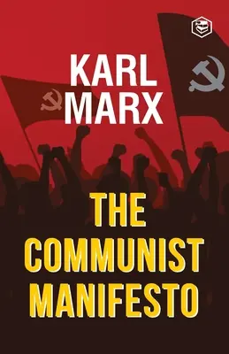 Le Manifeste communiste - The Communist Manifesto