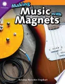 Faire de la musique avec des aimants - Making Music with Magnets