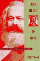 De Hegel à Marx : Études sur le développement intellectuel de Karl Marx - From Hegel to Marx: Studies in the Intellectual Development of Karl Marx